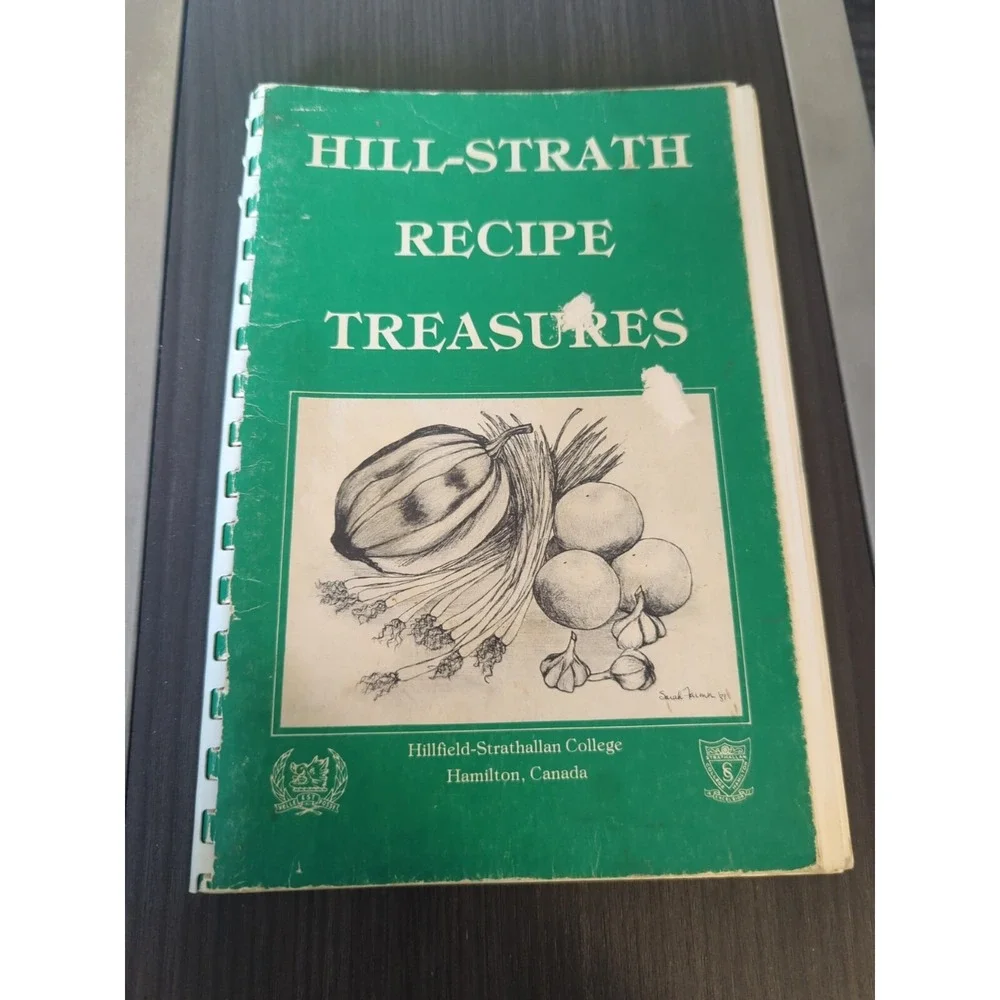 Hill-Strath Recipe Treasures Hillfield Strathallan College Hamilton, Canada‎